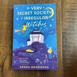 The very secret society of irregular witches by Sangu Mandanna